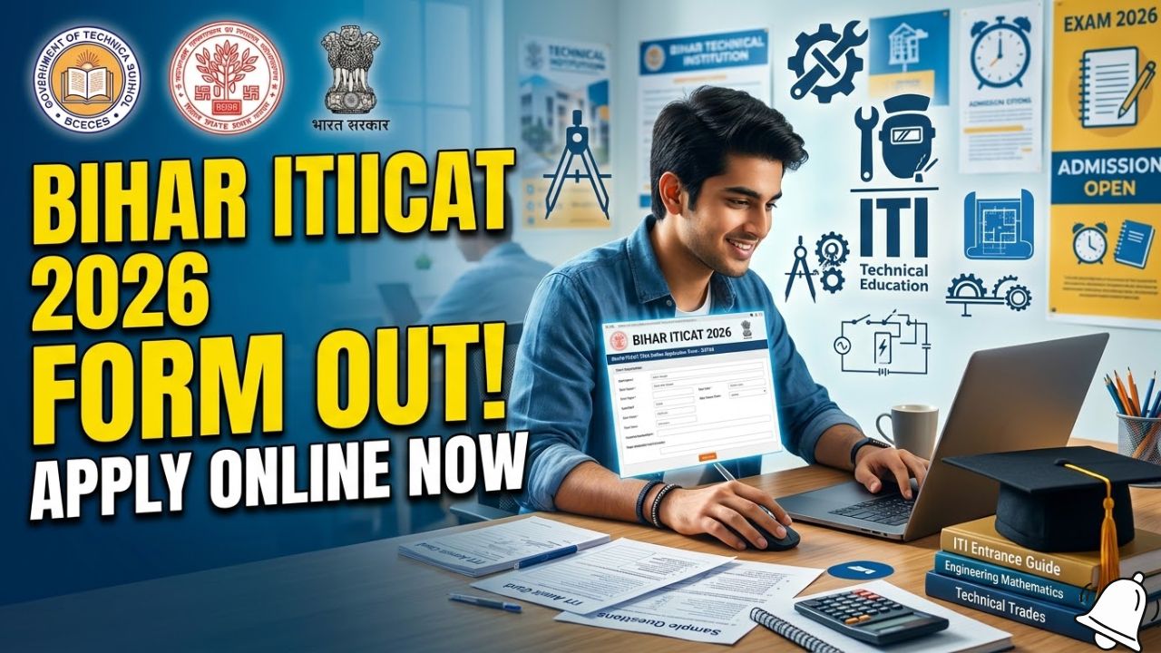 Bihar ITICAT 2026 Admission Form