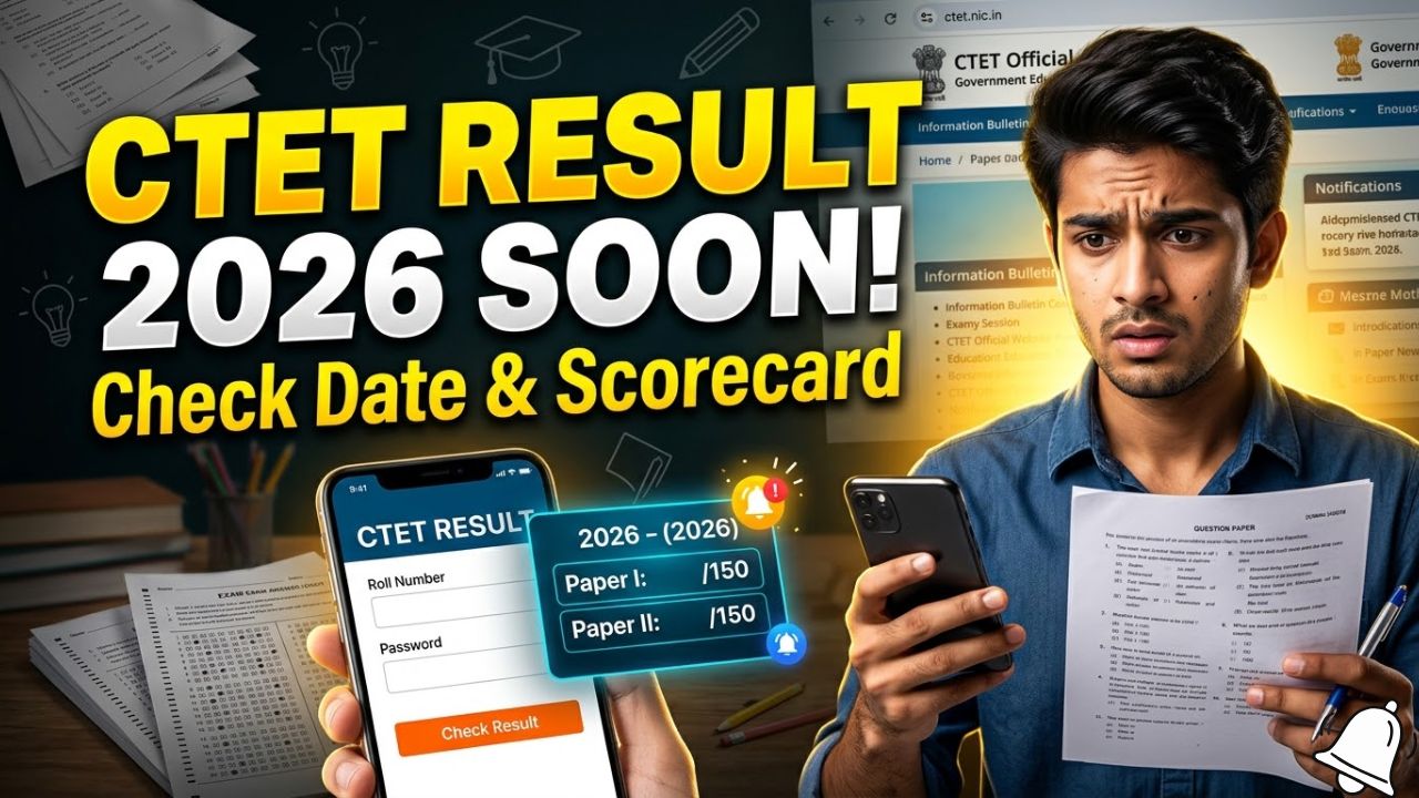 CTET Result 2026 Expected Soon