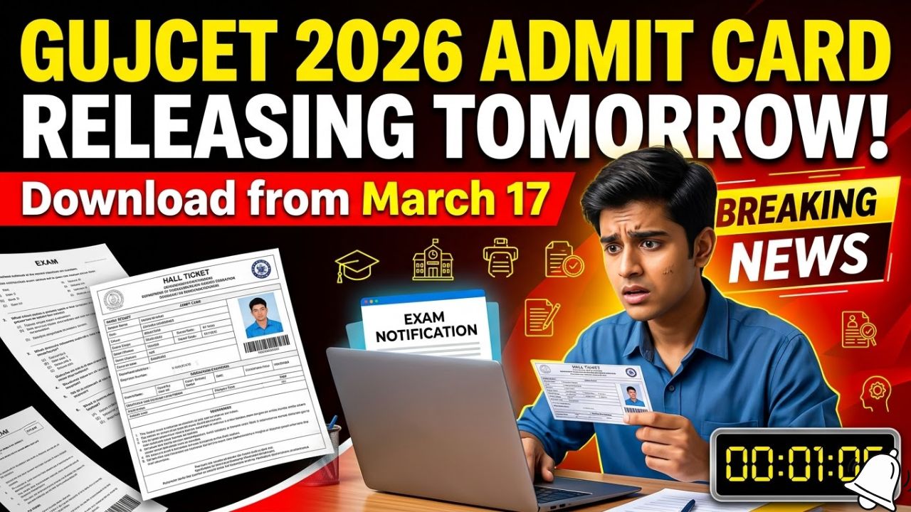 GUJCET 2026 Admit Card Releasing Tomorrow: Download Hall Ticket at gseb.org Before March 29 Exam GUJCET 2026 Admit Card Releasing Tomorrow