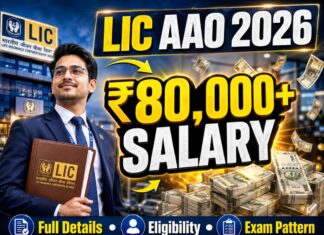 LIC AAO Recruitment 2026: ₹80,000 Salary, Eligibility, Exam Pattern & Full Details LIC AAO Recruitment 2026 Salary, Eligibility, Exam Pattern & Full Details