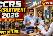 CCRS Recruitment 2026 Apply Offline for 6 UDC