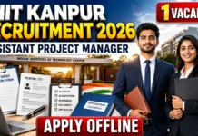 IIT Kanpur Assistant Project Manager Recruitment 2026 Apply Offline for 1 Vacancy