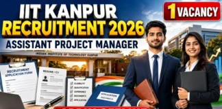 IIT Kanpur Assistant Project Manager Recruitment 2026 Apply Offline for 1 Vacancy