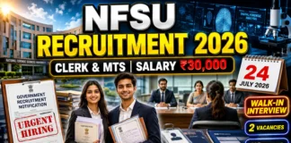 NFSU Recruitment 2026 Walk-in Interview Clerk