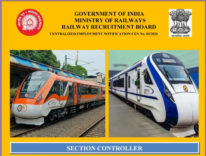 RRB Section Controller Vacancy 2026 Notification PDF Out, Apply Online for 119 Posts RRB Section Controller Vacancy 2026 Notification